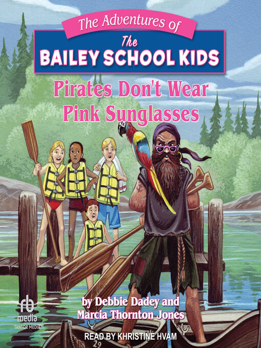 Title details for Pirates Don't Wear Pink Sunglasses by Debbie Dadey - Wait list
